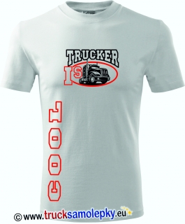 Truck bílé tričko TRUCKER is COOL